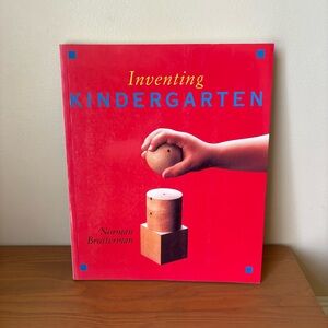 Inventing Kindergarten Book Signed Soft Cover Norman Brosterman early education